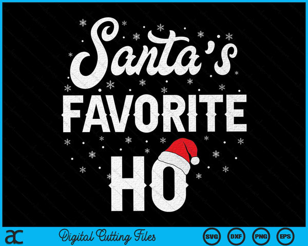 Santa's Favorite Ho Funny Christmas SVG PNG Digital Cutting Files