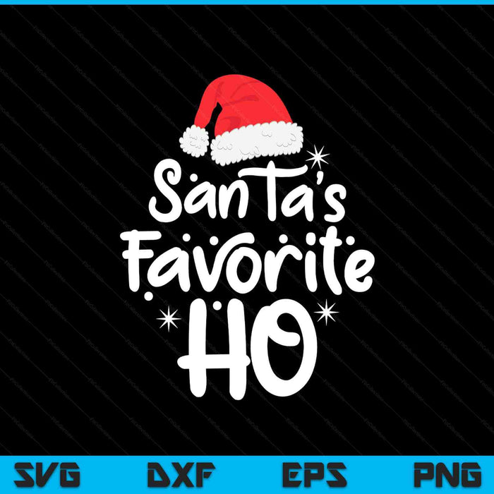 Santa's favorite ho Christmas women Xmas Santa hat SVG cut file