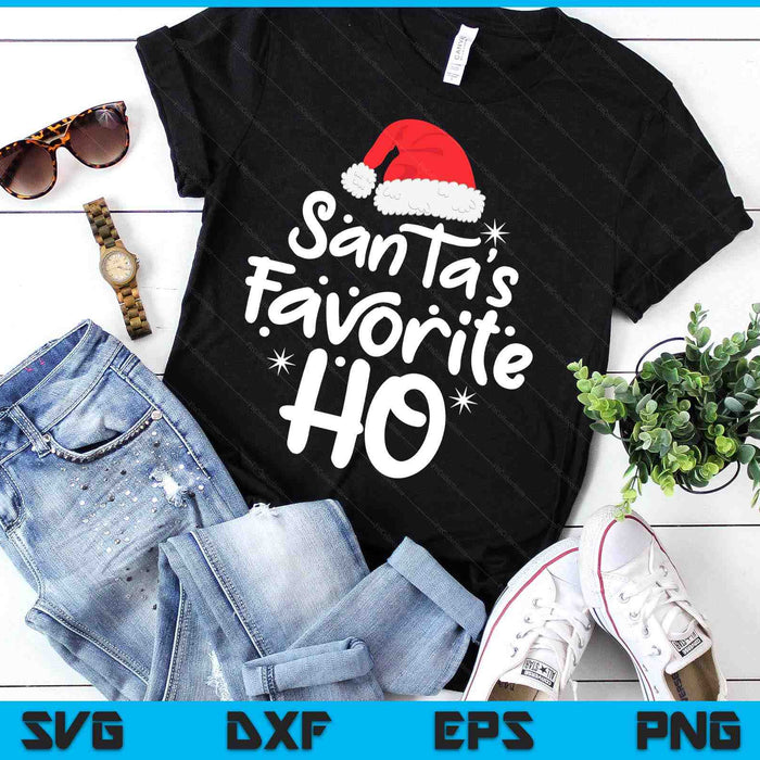 Santa's Favorite Ho Funny Christmas Women Xmas Santa Hat SVG PNG Digital Printable Files