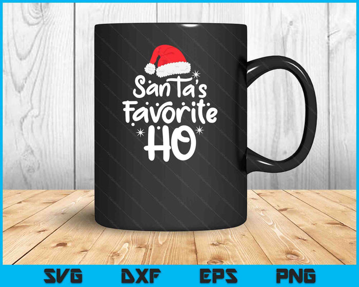 Santa's Favorite Ho Funny Christmas Women Xmas Santa Hat SVG PNG Digital Printable Files