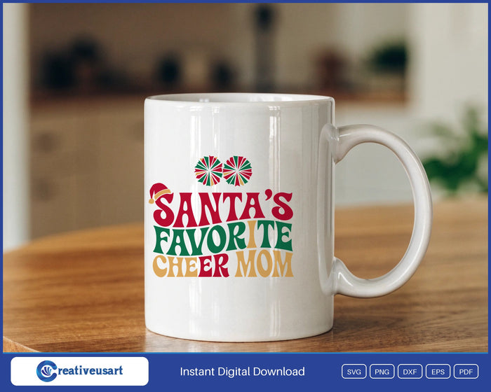 Santa's Favorite Cheer Mom with pom poms and a Santa hat SVG design on a white coffee mug