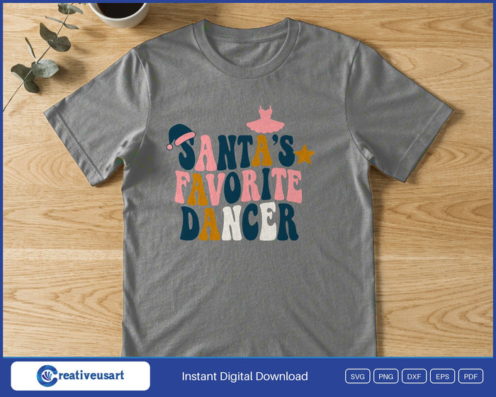 Santa's Favorite Dancer with a pink tutu and a Santa hat SVG printed on a gray t-shirt