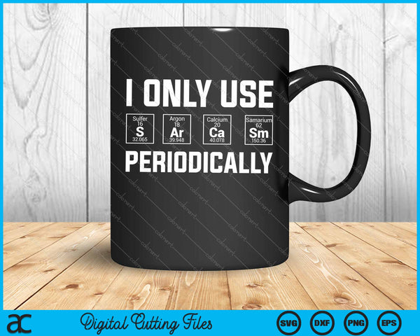 Sarcasm Periodic Table Element Shirt Weird Science Joke SVG PNG Cutting Printable Files