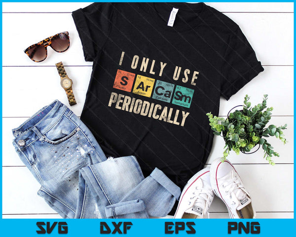 Sarcasm Periodic Table Science Nerd Gifts Joke Scientist SVG PNG Digital Printable Files