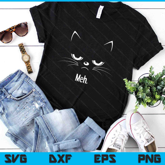 Sarcastic Funny Angry Cat MEH Halloween Costume SVG PNG Digital Printable Files