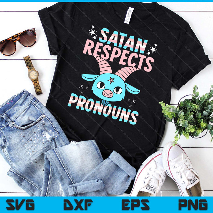 Satan Respects Pronouns Transgender LGBTQ Pride Trans SVG PNG Digital Printable Files
