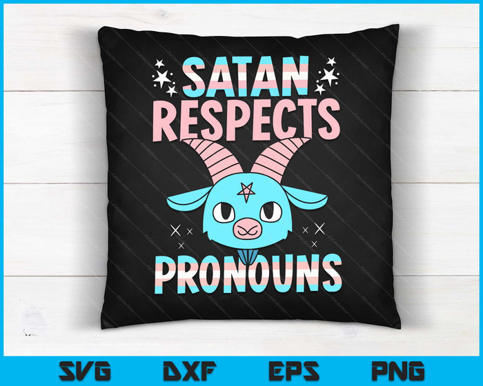 Satan Respects Pronouns Transgender LGBTQ Pride Trans SVG PNG Digital Printable Files