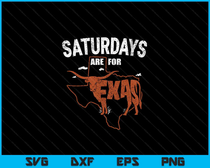 Saturdays Are For Longhorn Texas Trendy Austin Pride Design SVG PNG Digital Cutting Files