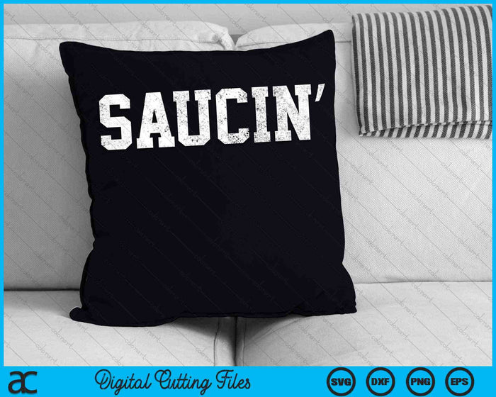 Saucin Urban Hip Hop Rap angustiado SVG PNG Archivos de corte digital