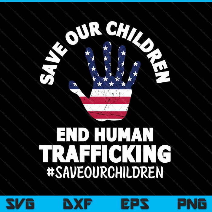 Save Our Children Shirt Einde mensenhandel SVG PNG digitale snijbestanden