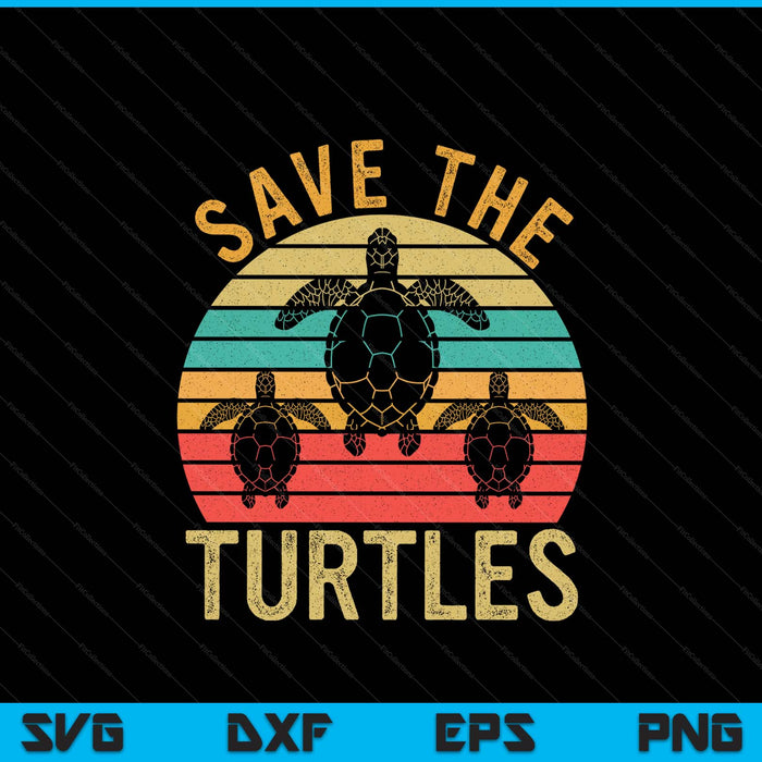 Save The Turtles Animal Rights Retro Style Sea Turtle SVG PNG Digital Printable Files