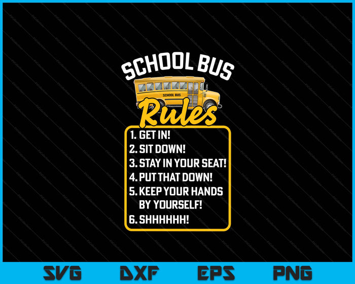 School Bus Driver Rules Work School Busdriver SVG PNG Digital Printable Files