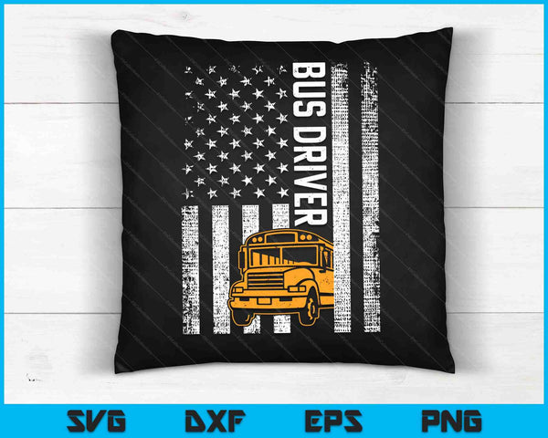 School Bus Driver Usa American Flag Funny Bus Driver Gift SVG PNG Digital Cutting Files