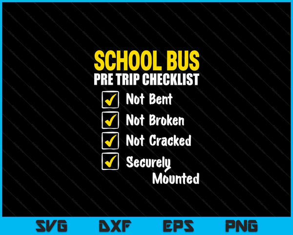 Schoolbus Pre Trip checklist schoolbuschauffeur waardering SVG PNG digitale snijbestanden