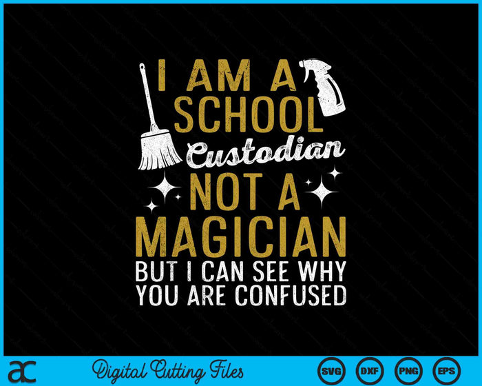 School Custodian Appreciation Quote - Custodial SVG PNG Digital Printable Files