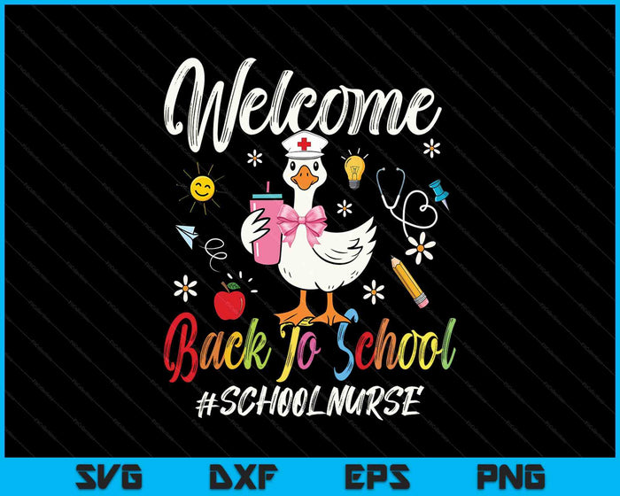 School Nurse Goose Welcome Back To School SVG PNG Digital Printable Files