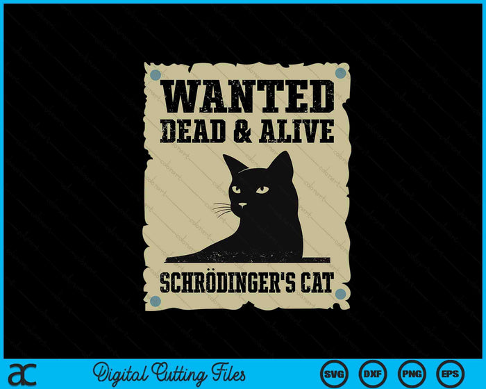 Schrodinger's Cat Physic SVG PNG Digital Printable Files