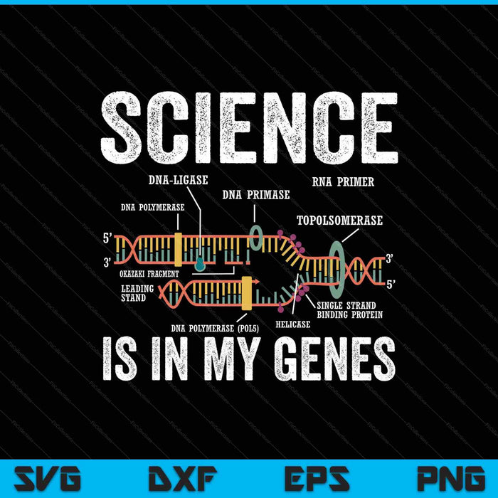 Science is in my genes scientist science teacher stem SVG cut file