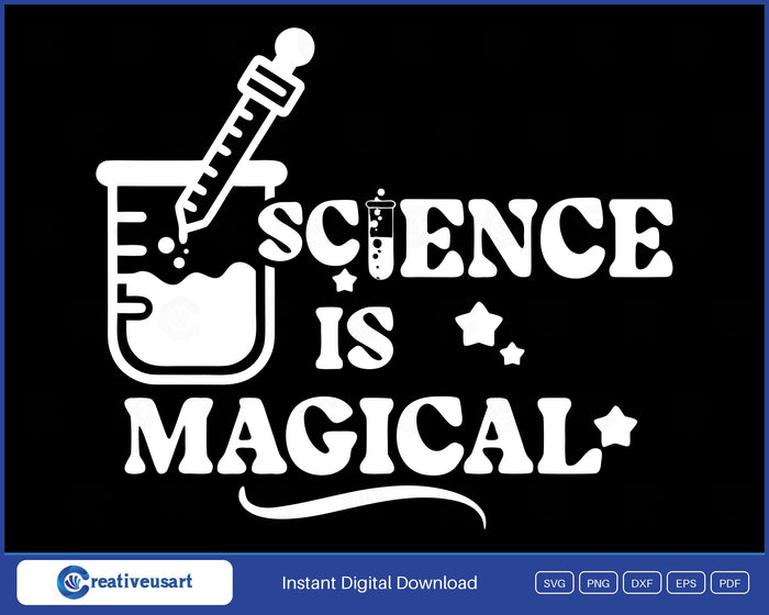Science Is Magical dropper SVG design on black background