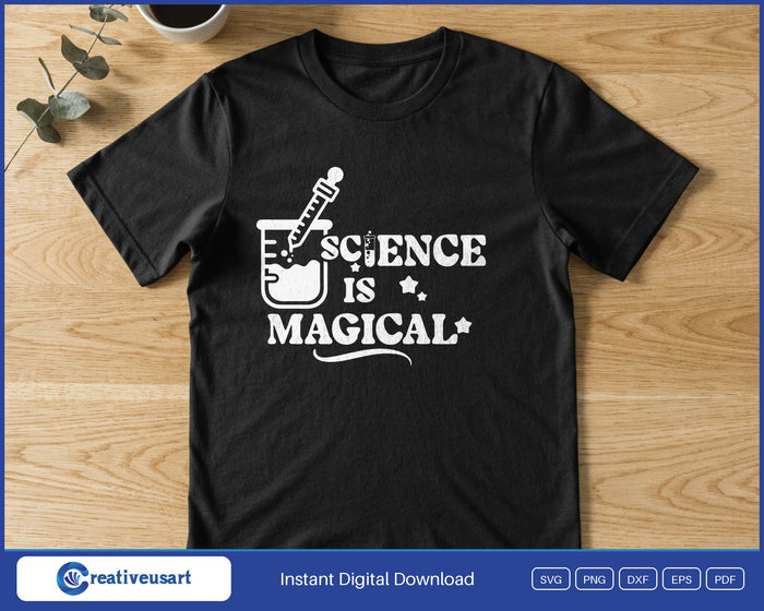 Science Is Magical dropper SVG printed on a black t-shirt