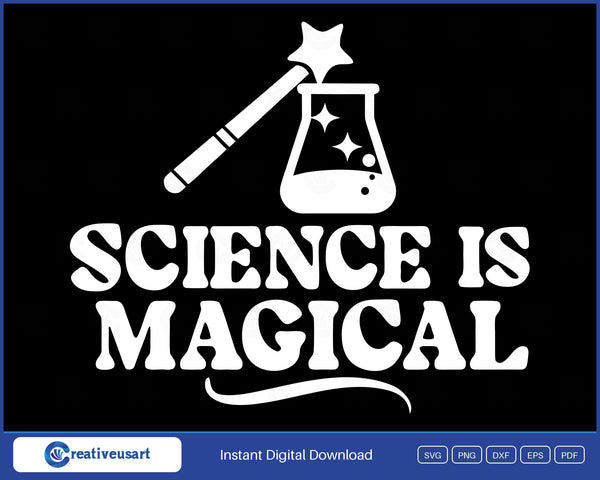 Science Is Magical wand and flask SVG design on black background