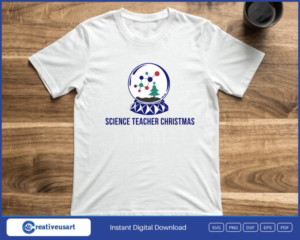 Science Teacher Christmas with a snow globe scene SVG printed on a white t-shirt