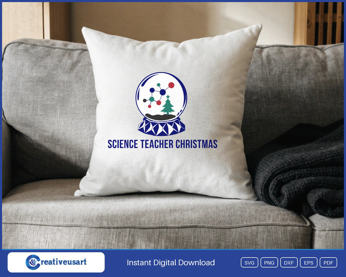 Science Teacher Christmas with a snow globe scene SVG design on a white throw pillow