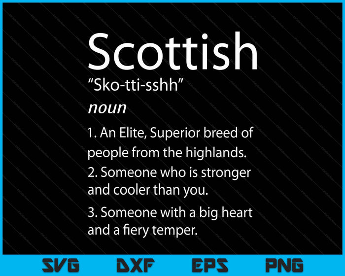 Scottish Definition Funny Scottish & Scotland SVG PNG Digital Printable Files