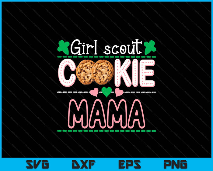 Scout For Girls Cookie Mama Funny Scouting Family Matching SVG PNG Digital Printable Files