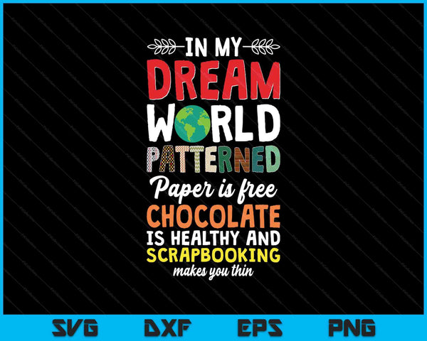 Scrapbooking hobbyist scrapbook dream patterned paper SVG cut file