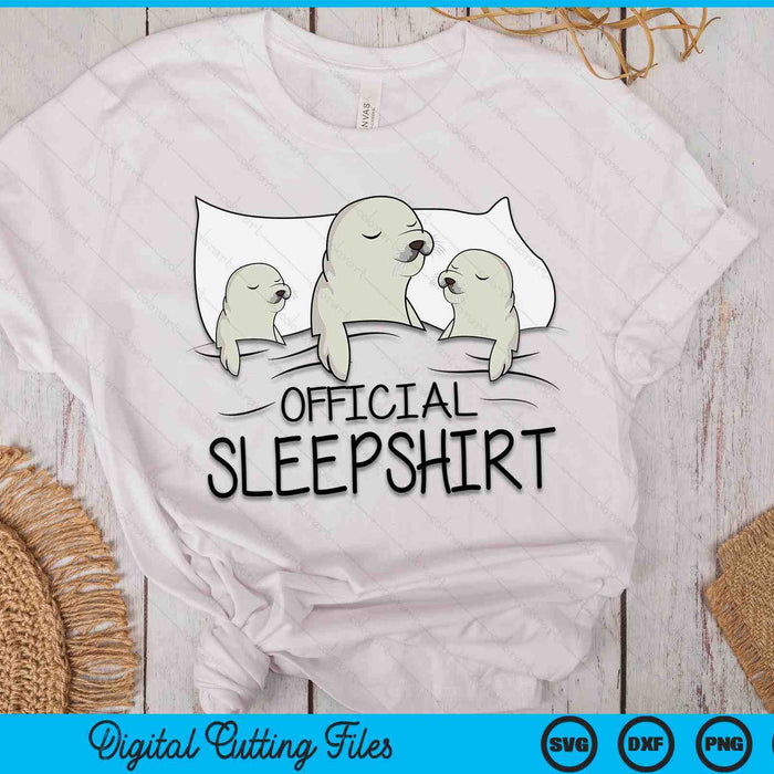 Seal Sea Lion Official Sleepshirt SVG PNG Digital Cutting Files