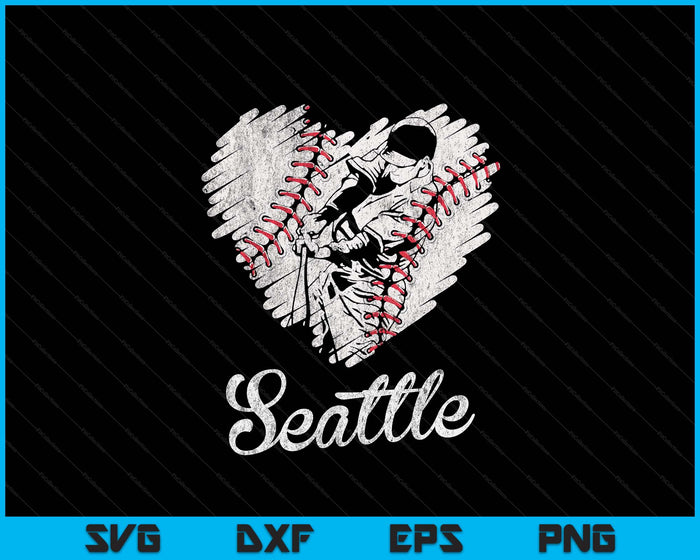 Seattle Baseball Heart Distressed Vintage Baseball Fans SVG PNG Digital Printable Files