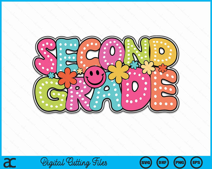 Second Grade Groovy Happy First Day Of School Bright Dots SVG PNG Digital Cutting Files