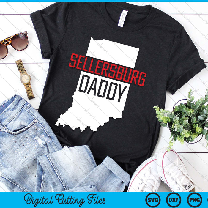 Sellersburg Daddy Indiana State Map SVG PNG Digital Printable Files