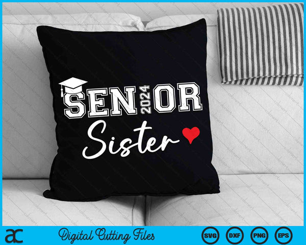 Senior 2024 Sister Graduate Cute Heart Class of 2024 SVG PNG Digital Cutting Files