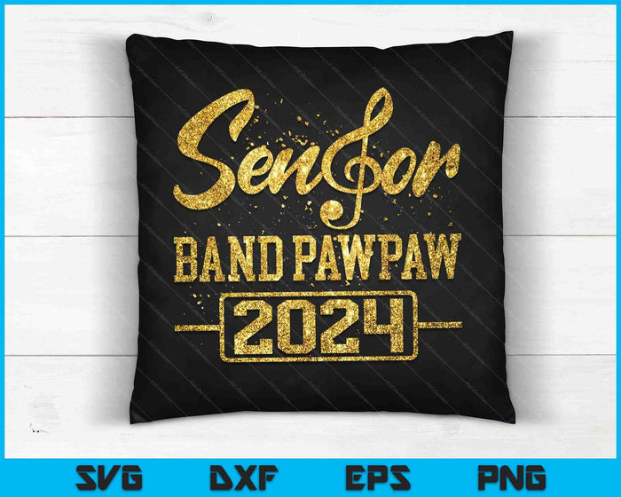 Senior Band Powpaw 2024 Marching Band Parent Class of 2024 SVG PNG Digital Cutting Files