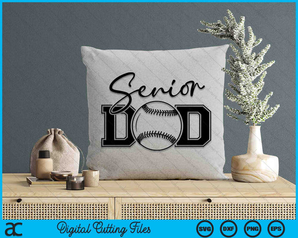 Senior Baseball Dad SVG PNG Digital Printable Files