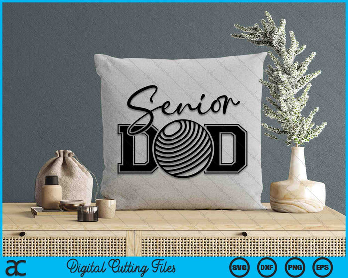 Senior Dodgeball Dad SVG PNG Digital Printable Files