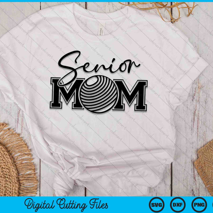 Senior Dodgeball Mom Mother's Day SVG PNG Digital Printable Files