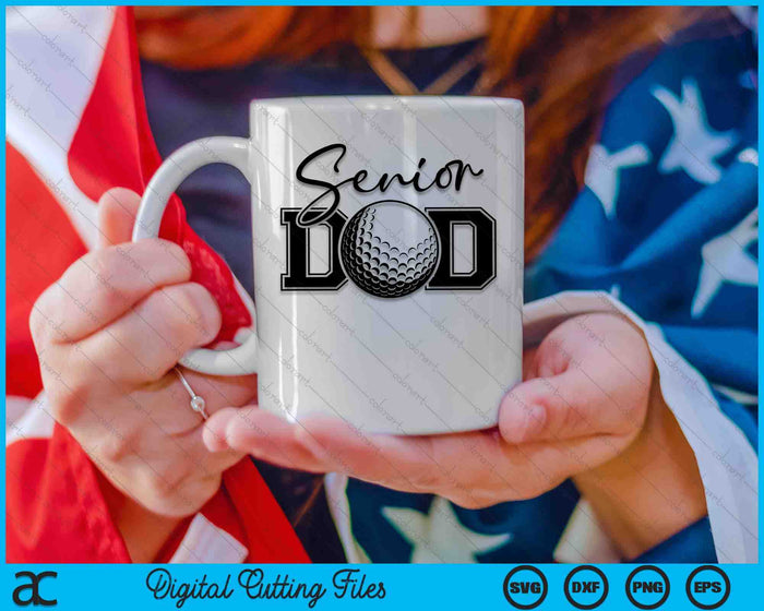 Senior Golf Dad SVG PNG Digital Printable Files