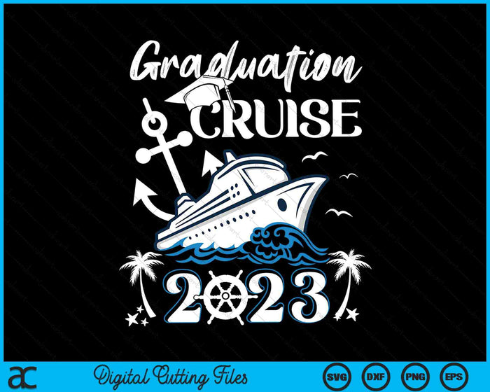 Senior afstudeerreis Cruise 2023 Ship Party SVG PNG digitale snijbestanden