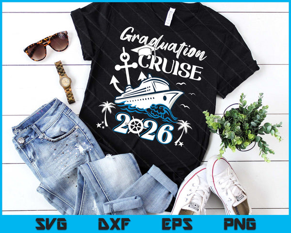 Senior Graduation Trip Cruise 2026 Ship Party SVG PNG Digital Printable Files
