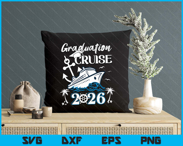 Senior Graduation Trip Cruise 2026 Ship Party SVG PNG Digital Printable Files