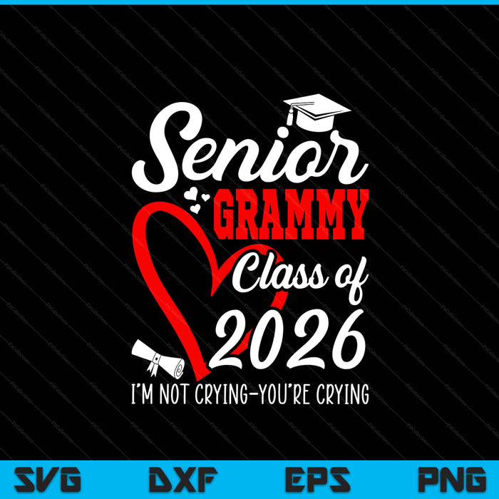 Senior Grammy 2026 Class Of 2026 Graduation 2026 Back To School SVG PNG Digital Printable Files