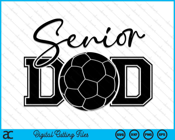 Senior Handball Dad SVG PNG Digital Printable Files