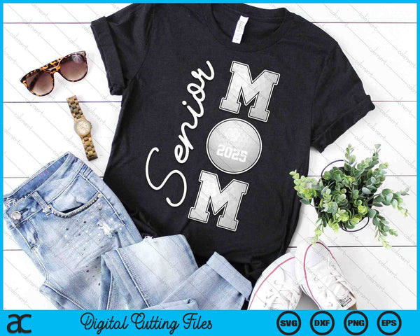 Senior Mom 2025 Golf Mommy Class Of 2025 Graduation SVG PNG Digital Printable Files