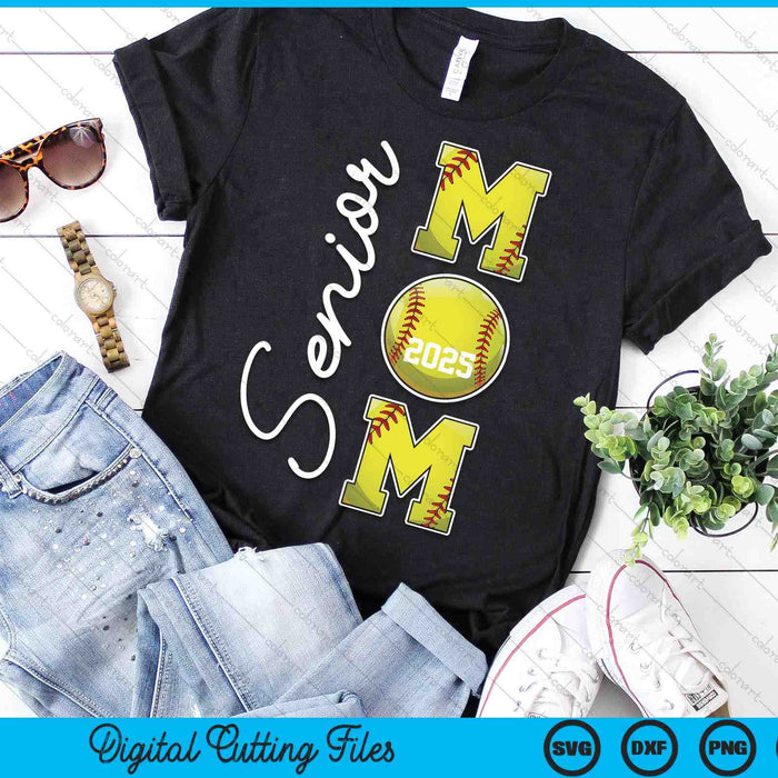 Senior Mom 2025 Softball Mommy Class Of 2025 Graduation SVG PNG Digital Printable Files