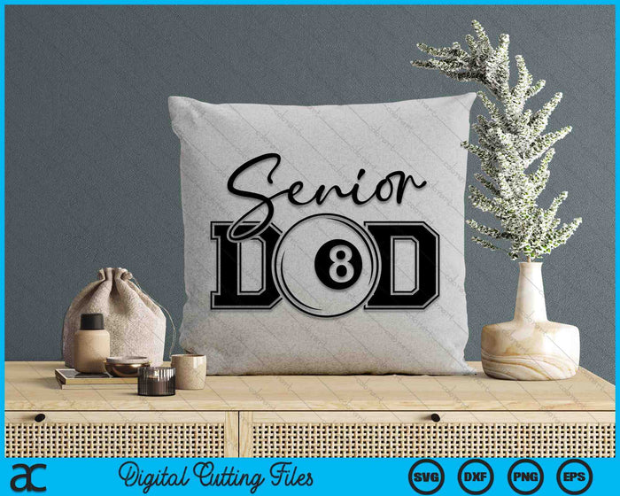 Senior Pool Ball Dad SVG PNG Digital Printable Files