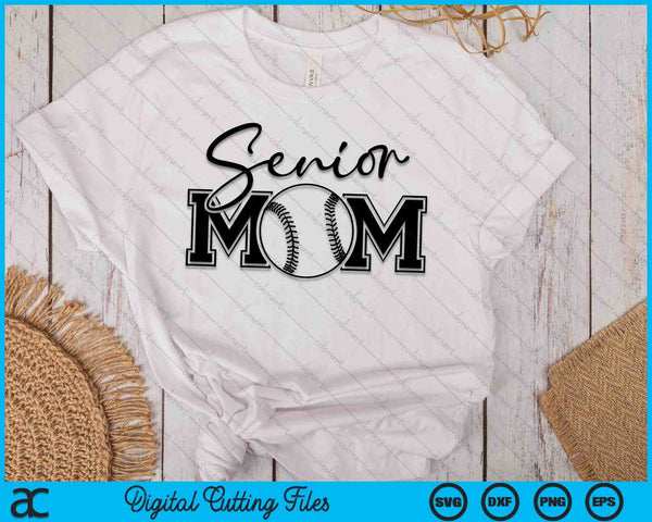 Senior Softball Mom Mother's Day SVG PNG Digital Printable Files
