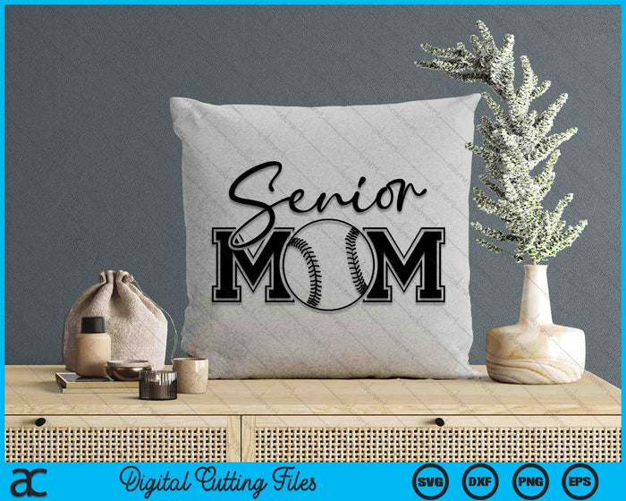 Senior Softball Mom Mother's Day SVG PNG Digital Printable Files